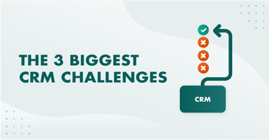 CRM challenges