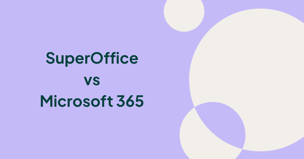 Merkafbeelding met tekst: SuperOffice versus Microsoft 365
